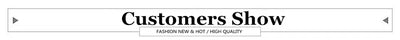 Customers Show - Fashion New & Hot / High Quality