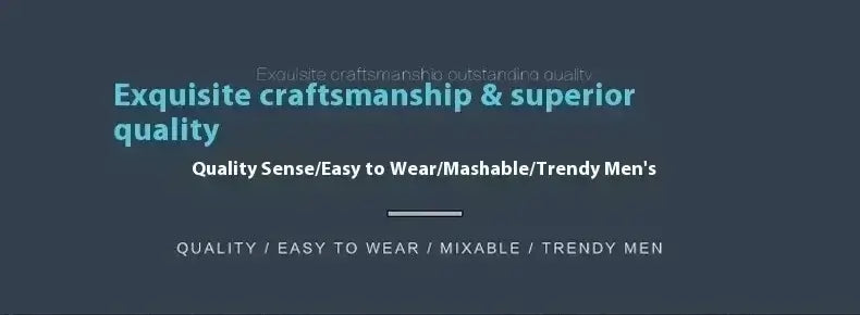 Exquisite craftsmanship and superior quality, quality sense easy to wear mixable trendy men's fashion.