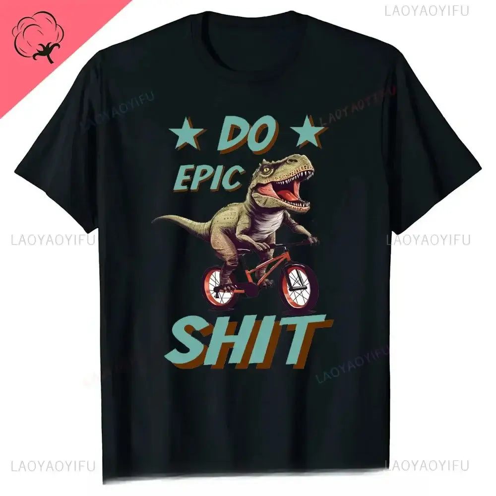 men's graphic t-shirt featuring a dinosaur on a bike with the text 'Do Epic Shit' in colorful graphics.
